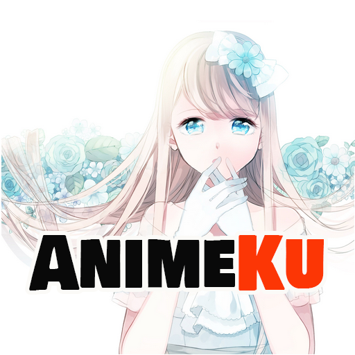AnimeKu - Anime Channel Sub Indo & Sub English