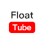 Float Tube- Float Video Player