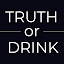 Truth Or Drink - Drink games