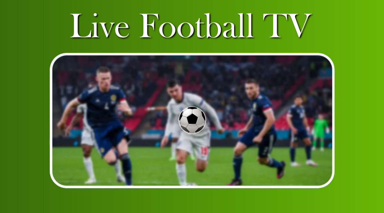 Live Football TV HD APK - Free download for Android