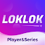 Loklok：Player&Series